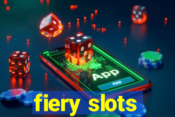 fiery slots